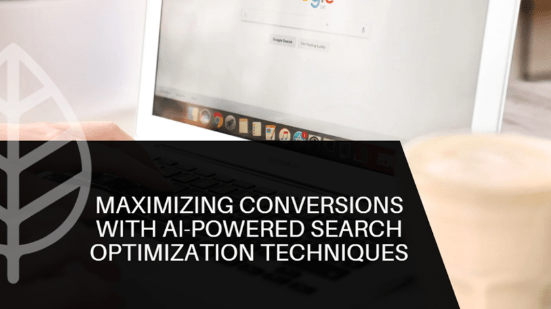 maximizing conversions